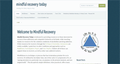 Desktop Screenshot of mindfulrecoverytoday.com